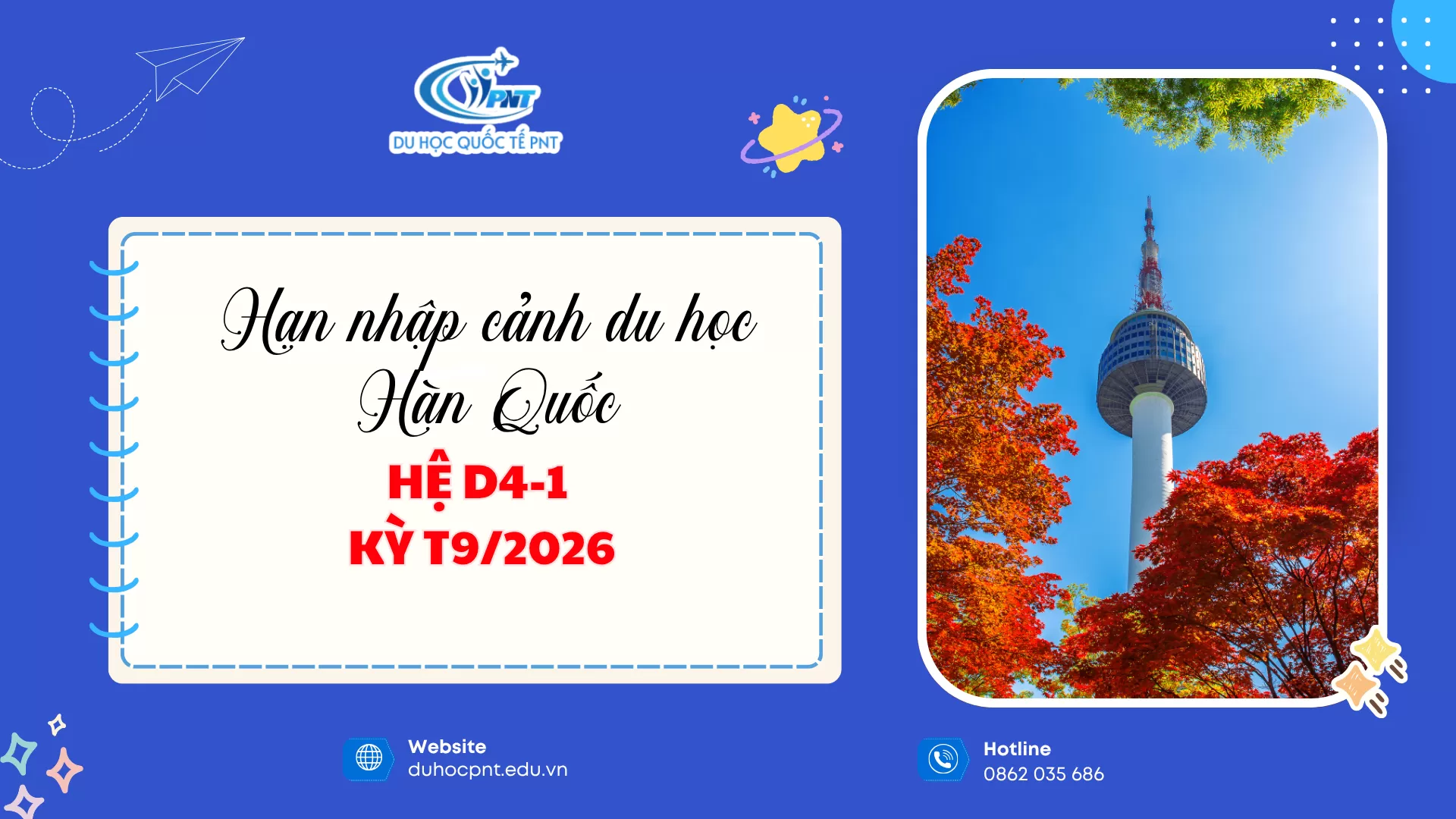 Hạn nhập cảnh du học H&agrave;n Quốc kỳ T9/2026