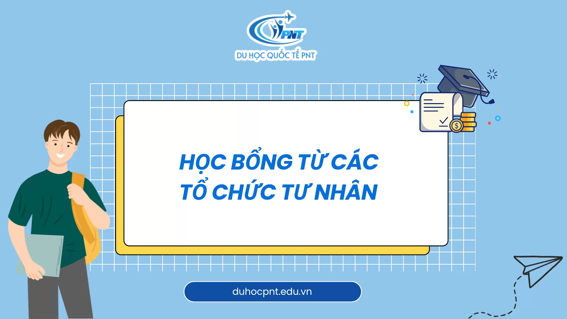HỌC BỔNG TỪ CÁC TỔ CHỨC TƯ NHÂN