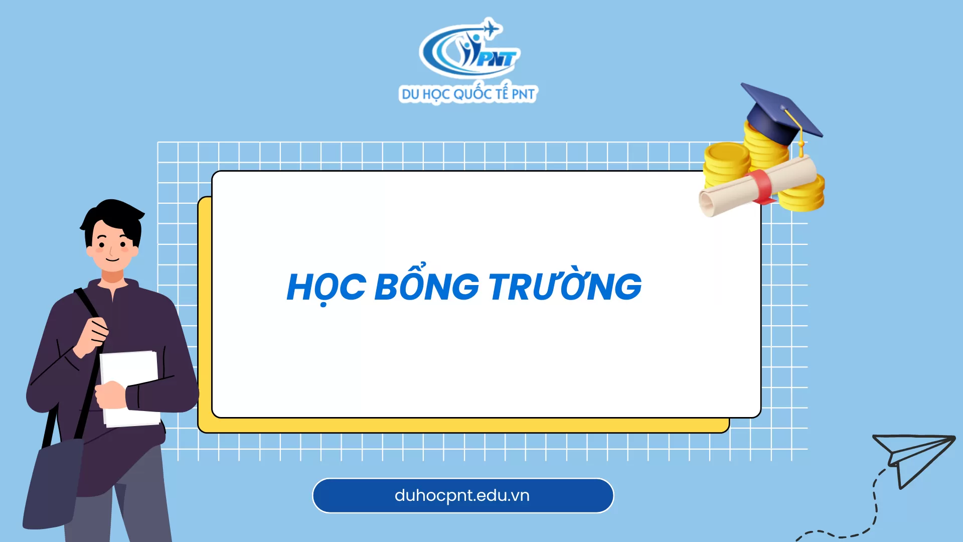 HỌC BỔNG TRƯỜNG