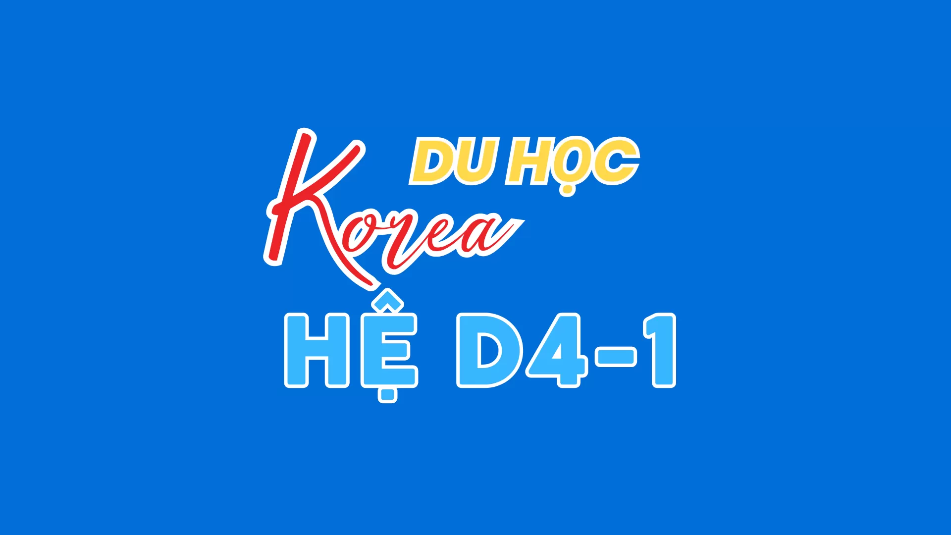 DU HỌC HỆ TIẾNG