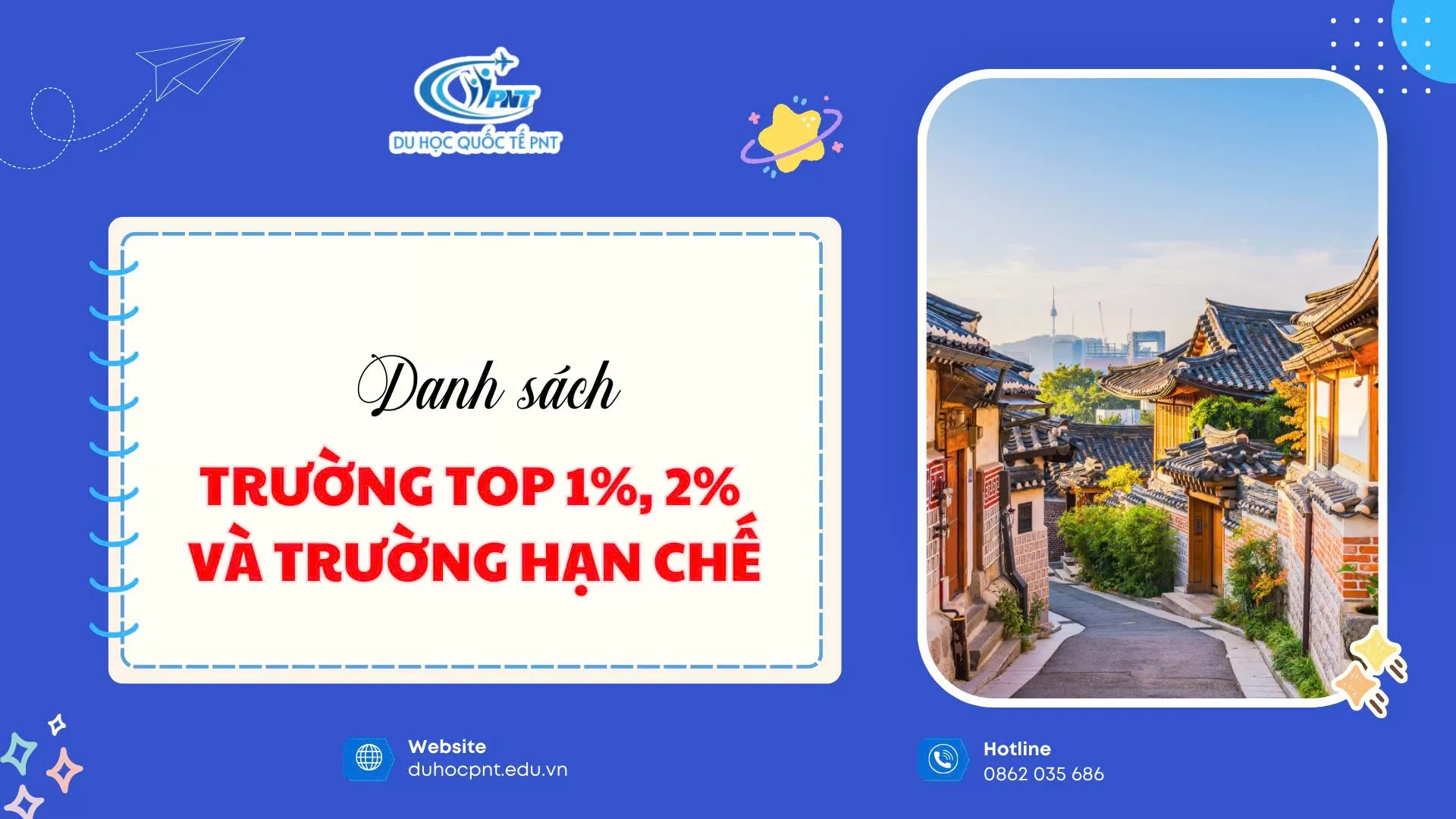 TRƯỜNG TOP 1%, TOP 2% VÀ TRƯỜNG HẠN CHẾ TẠI HÀN QUỐC 2026 (MỚI NHẤT)