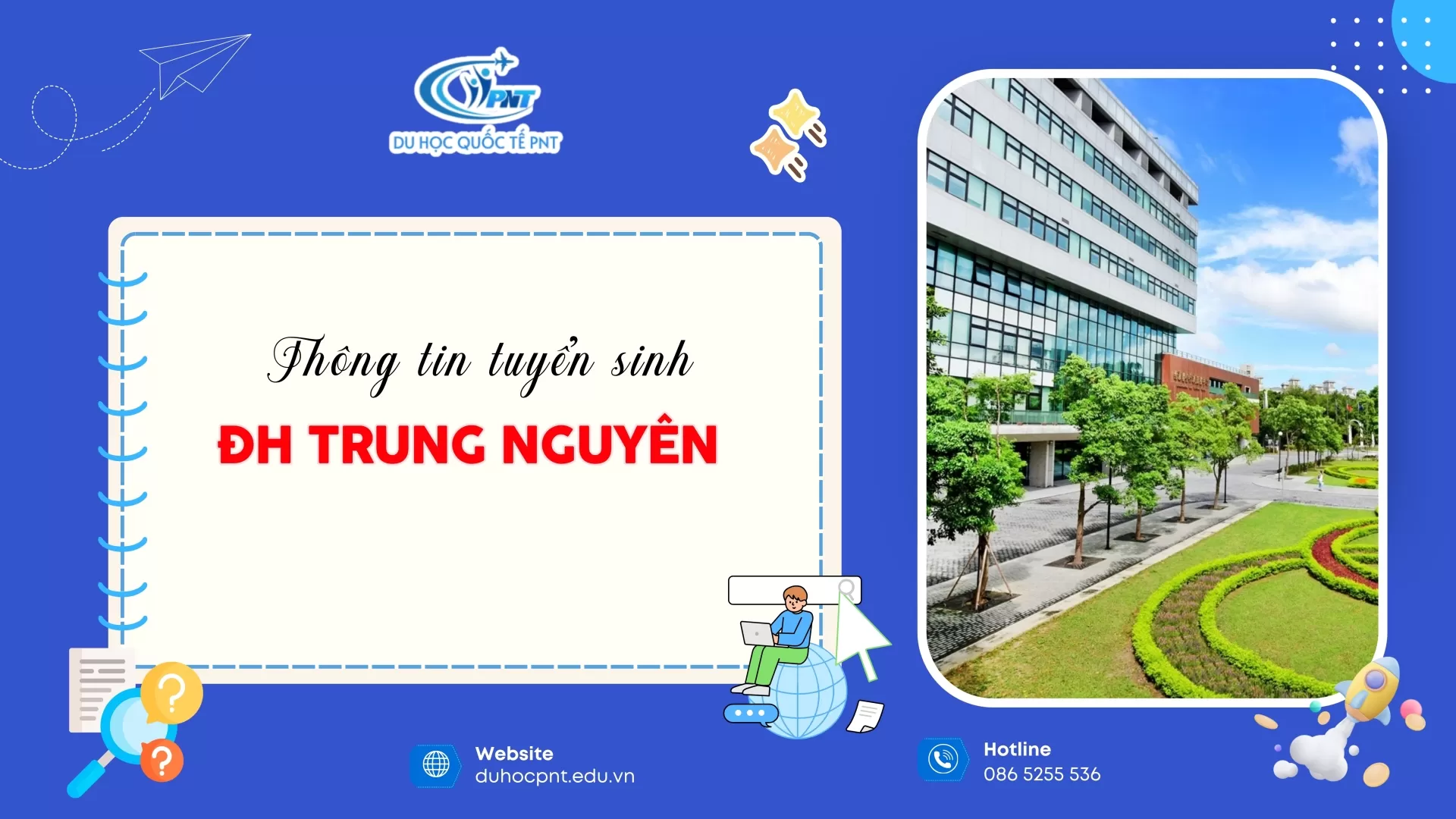 THÔNG TIN TUYỂN SINH HỆ 1+4 ĐẠI HỌC TRUNG NGUYÊN KỲ THÁNG 9/2026