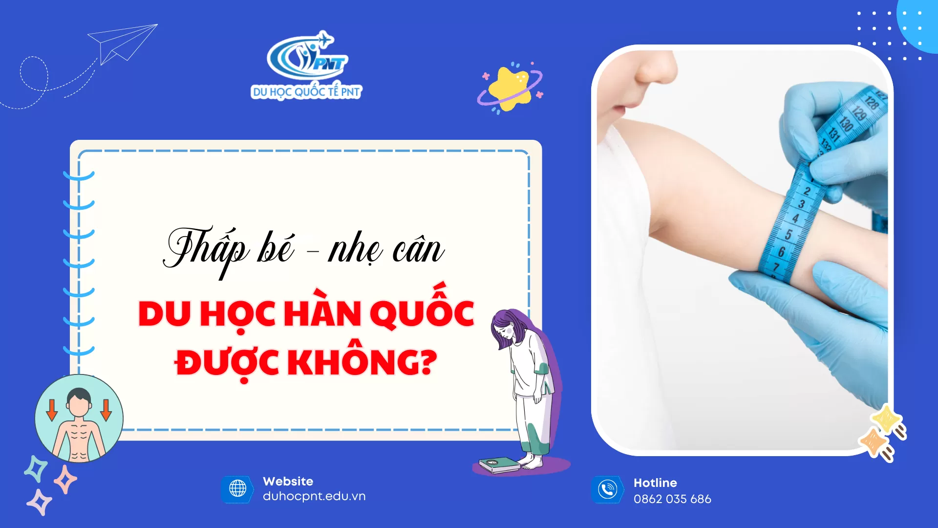 Thấp Bé Nhẹ Cân Có Đi Du Học Hàn Quốc Được Không?
