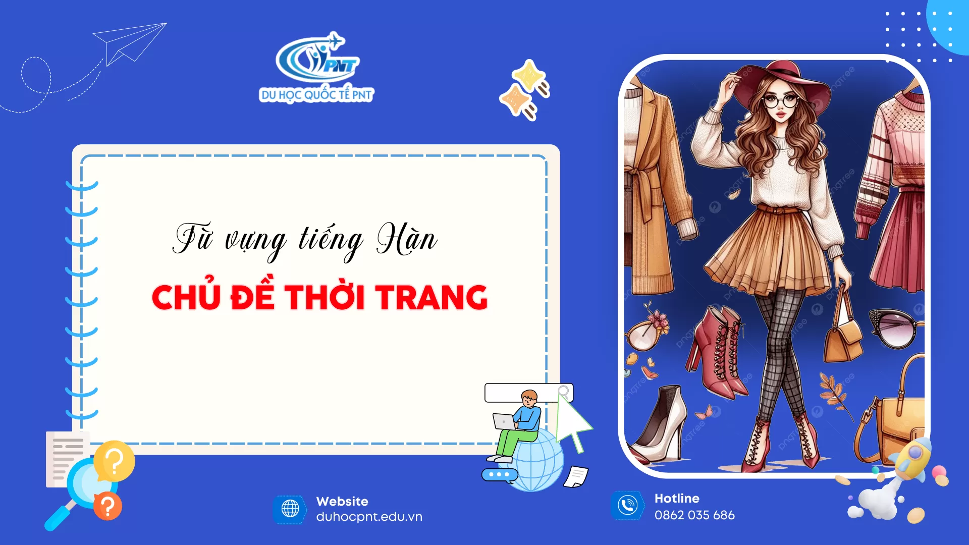TỪ VỰNG TIẾNG HÀN CHỦ ĐỀ THỜI TRANG CÙNG TRUNG TÂM NGOẠI NGỮ PNT