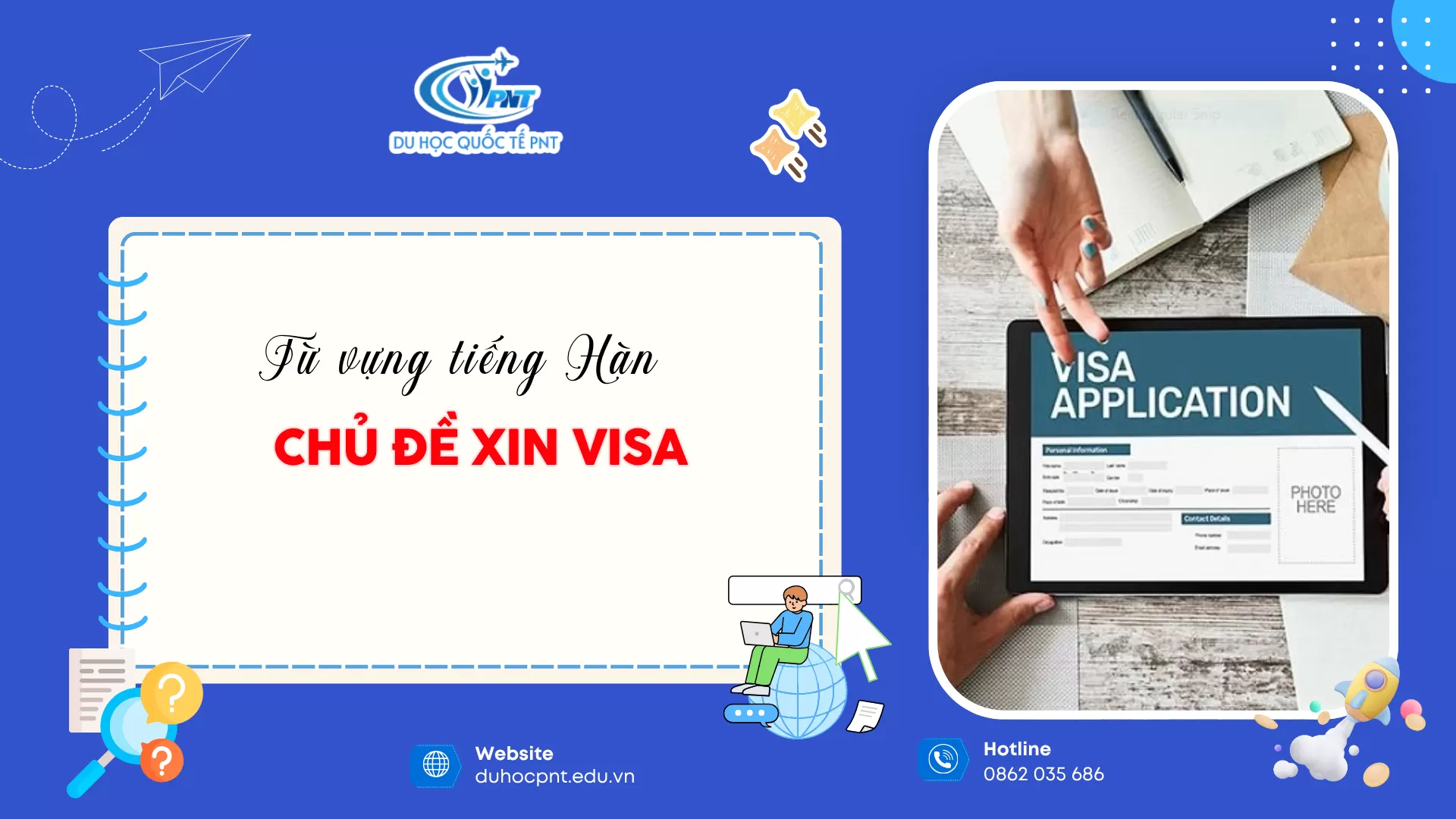 TỪ VỰNG TIẾNG HÀN CHỦ ĐỀ XIN VISA CÙNG TRUNG TÂM NGOẠI NGỮ PNT