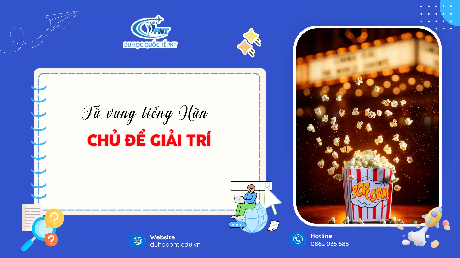 TỪ VỰNG TIẾNG HÀN CHỦ ĐỀ GIẢI TRÍ cùng PNT